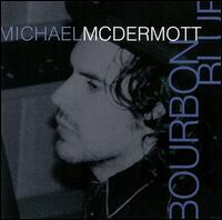 Michael McDermott - Bourbon Blue lyrics