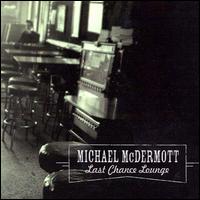 Michael McDermott - Last Chance Lounge lyrics