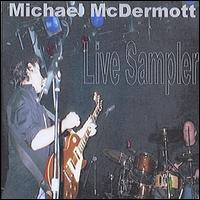 Michael McDermott - Live Sampler lyrics