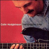 Colin Hodgkinson - The Bottom Line lyrics