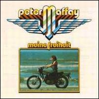 Peter Maffay - Meine Freiheit lyrics