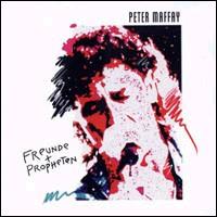 Peter Maffay - Freunde & Propheten lyrics