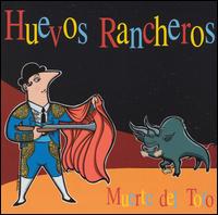 Huevos Rancheros - Muerte del Toro lyrics