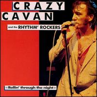 Crazy Cavan & the Rhythm Rockers - Rollin' Through the Night lyrics
