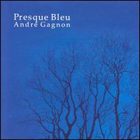 Andre Gagnon - Presque Bleu [Japan] lyrics