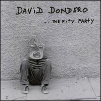 David Dondero - The Pity Party lyrics