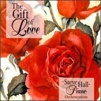 Steve Hall - Gift of Love lyrics
