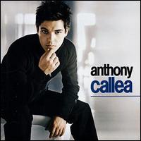Anthony Callea - Anthony Callea lyrics