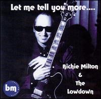 Richie Milton - Let Me Tell You More lyrics