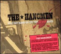 The Hangmen - We've Got Blood on the Toes of Our Boots [live] lyrics