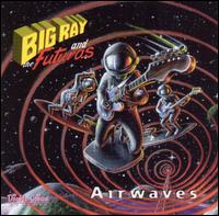 Big Ray - Airwaves lyrics
