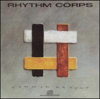 Rhythm Corps - Common Ground lyrics