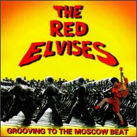 The Red Elvises - Grooving to the Moscow Beat lyrics