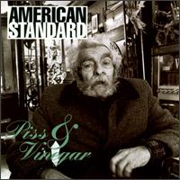 American Standard - Piss and Vinegar lyrics