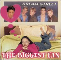 Dream Street - The Biggest Fan lyrics