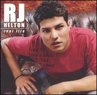 RJ Helton - Real Life lyrics