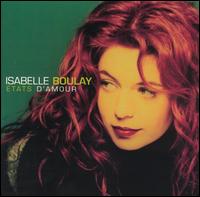 Isabelle Boulay - ?tats d'Amour lyrics