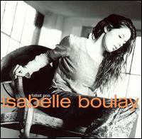 Isabelle Boulay - Fallait Pas lyrics