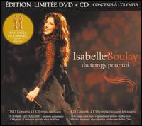 Isabelle Boulay - Du Temps Toi Live a l'Olympia de Paris lyrics