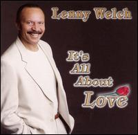 Lenny Welch - It's All About Love lyrics