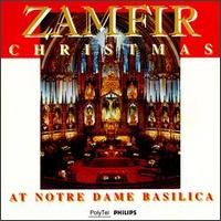 Zamfir - Zamfir Christmas at Notre Dame Basilica lyrics