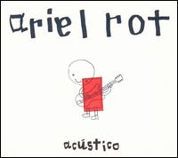 Ariel Rot - Acustico lyrics