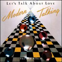 Modern Talking - Let's Talk About Love lyrics