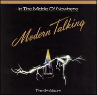 Modern Talking - In the Middle of Nowhere lyrics