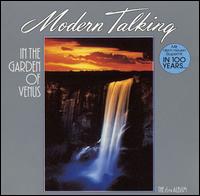 Modern Talking - In the Garden of Venus lyrics