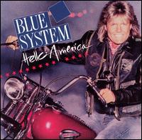 Blue System - Hello America lyrics