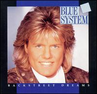Blue System - Backstreet Dreams lyrics