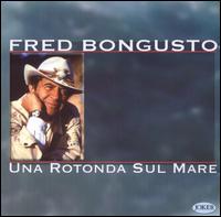 Fred Bongusto - Una Rotonda Sul Mare lyrics