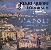 Renzo Arbore - Napoli Punto E A Capo [Elektra/Asylum] lyrics
