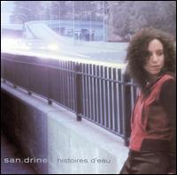 san.drine - Histoires d'Eau lyrics