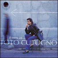 Toto Cutugno - Il Treno Va lyrics