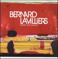 Bernard Lavilliers - Arret Sur Image lyrics