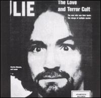 Charles Manson - LIE: The Love & Terror Cult lyrics