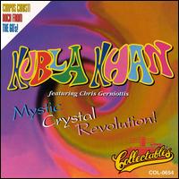 Kubla Kahn - Mystic Crystal Revolution! lyrics