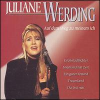 Juliane Werding - Auf dem Weg Zu Meinem Ich lyrics
