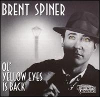 Brent Spiner - Ol' Yellow Eyes Is Back lyrics