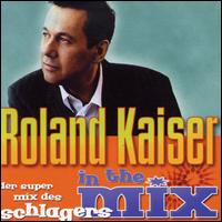 Roland Kaiser - Roland Kaiser-Mix lyrics