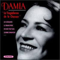 Damia - Tragedienne De La Chanson [Forlane] lyrics