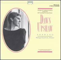 Dawn Upshaw - Sings Wolf, Strauss, Rachmaninoff, Ives and Weill lyrics