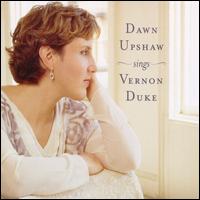 Dawn Upshaw - Sings Vernon Duke lyrics