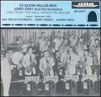Jerry Gray - Ex-Glenn Miller Men: Live from the Hollywood Palladium (1950) lyrics