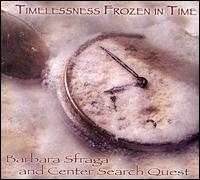 Barbara Sfraga - Timelessness Frozen in Time lyrics