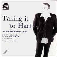 Ian Shaw - Taking It to Hart lyrics
