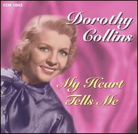 Dorothy Collins - My Heart Tells Me lyrics