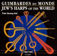 Tran Quang Hai - Jew's Harps of the World lyrics