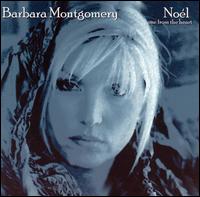 Barbara Montgomery - No?l: One from the Heart lyrics
